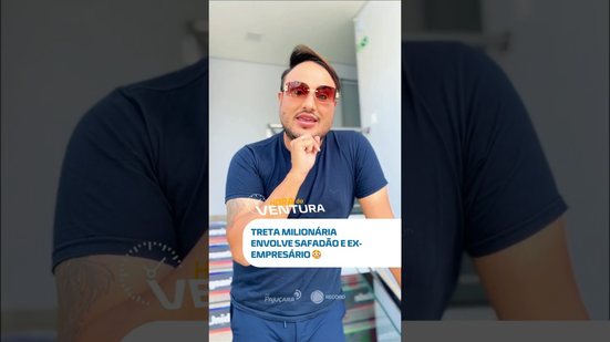 Ex-empresário pede R$ 43 milhões a Safadão 👀🔥 #HoraDoVentura