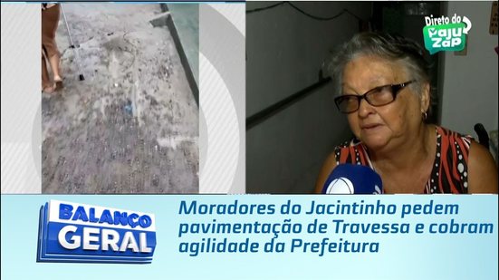 Moradores do Jacintinho pedem pavimentação de Travessa e cobram agilidade da Prefeitura