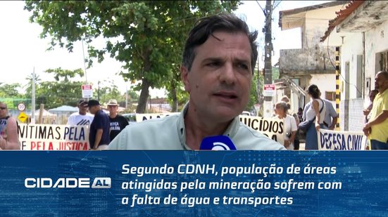 Segundo CDNH, população de áreas atingidas pela mineração sofrem com a falta de água e transportes