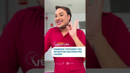 “Feiticeira” faz feitiço e MC GW vai animar sua sexta! 🔥😈 #HoraDoVentura