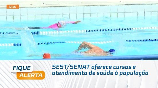 SEST/SENAT oferece cursos e atendimento de saúde à população