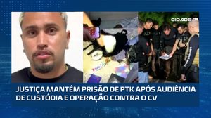 PTK segue preso: Justiça mantém decisão em audiência de custódia