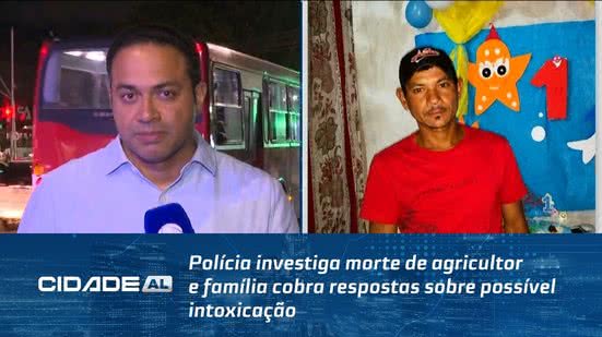 Polícia investiga morte de agricultor e família cobra respostas sobre possível intoxicação
