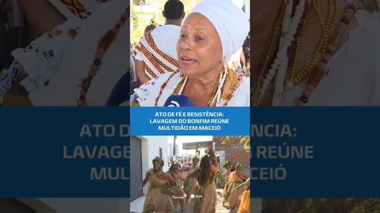 25ª Lavagem do Bonfim: água representa renovação e purificação para o novo ano #BalançoGeralAL