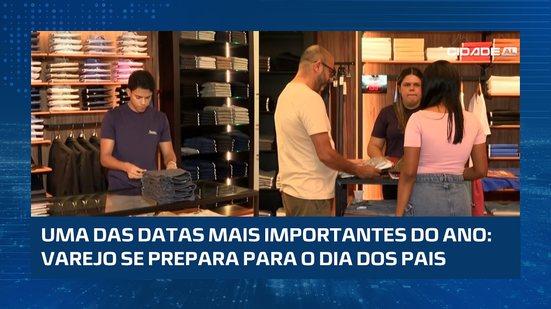 Dia dos Pais deve movimentar o comércio; veja o que promete vender mais
