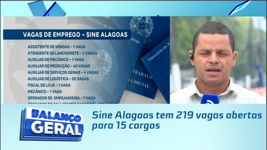 Sine Alagoas tem 219 vagas abertas para 15 cargos