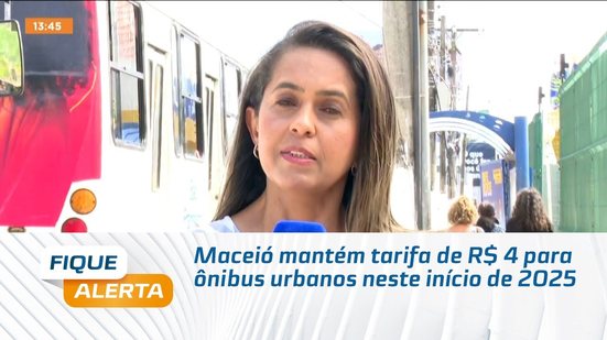 Maceió mantém tarifa de R$ 4 para ônibus urbanos neste início de 2025