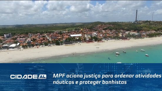Em Maragogi: MPF aciona justiça para ordenar atividades náuticas e proteger banhistas