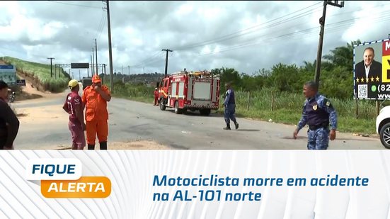 Motociclista morre em acidente na AL-101 norte