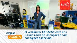 O vestibular CESMAC está nos últimos dias de inscrições e com condições especiais!
