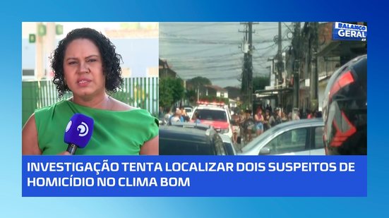 🚔 Dois suspeitos de homicídio no Clima Bom são procurados pela polícia