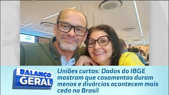 Dados do IBGE mostram que casamentos duram menos e divórcios acontecem mais cedo no Brasil