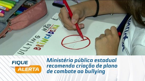 Ministério pública estadual recomenda criação de plano de combate ao bullying