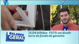 13,04 bilhões:  FGTS vai dividir lucro do fundo de garantia