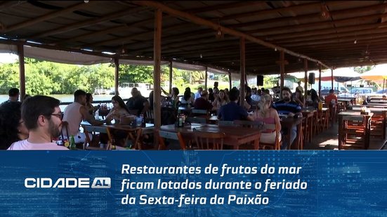 Restaurantes de frutos do mar ficam lotados durante o feriado da Sexta-feira da Paixão