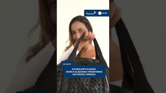 👗Moda sustentável: marca de Alagoas dá nova vida a materiais descartados #CidadeAL