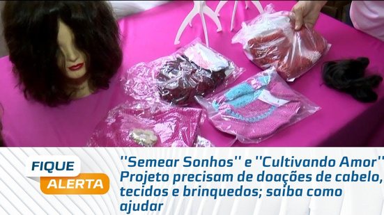 Projeto precisam de doações de cabelo, tecidos e brinquedos; saiba como ajudar