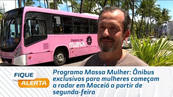 Ônibus exclusivos para mulheres começam a rodar em Maceió a partir de segunda-feira