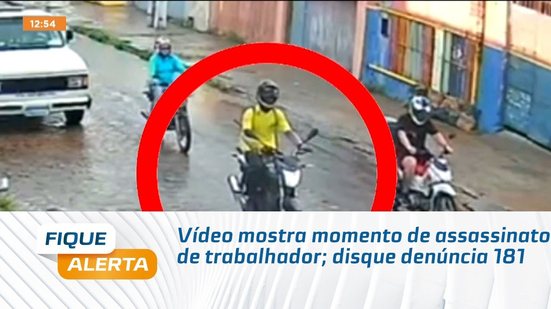Vídeo mostra momento de assassinato de trabalhador; disque denúncia 181