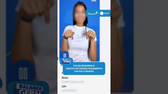 ⚠️ Fique atento! Golpistas usam nome do Desenrola para roubar dinheiro via Pix #BalançoGeralAL