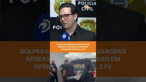 🚨 Polícia prende suspeito de golpes com imóveis e passagens aéreas em AL e PE | #FiqueAlerta