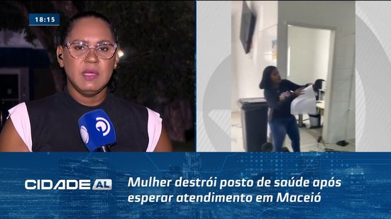Desespero e Fúria: Mulher destrói posto de saúde após esperar atendimento em Maceió