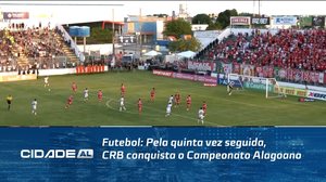 Futebol: Pela quinta vez seguida,  CRB conquista o Campeonato Alagoano