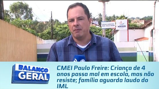Criança de 4 anos passa mal em escola, mas não resiste; família aguarda laudo do IML