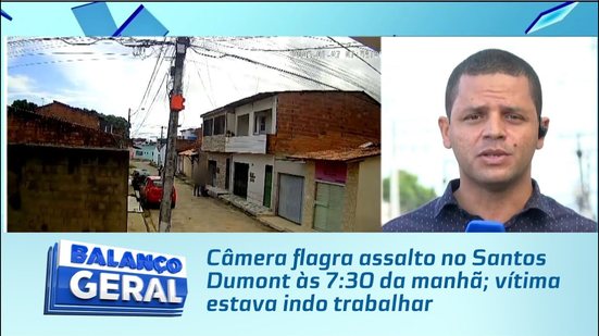 Câmera flagra assalto no Santos Dumont às 7:30 da manhã; vítima estava indo trabalhar
