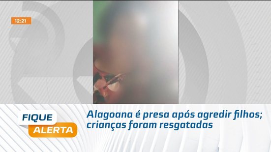 Alagoana é presa após agredir filhos; crianças foram resgatadas