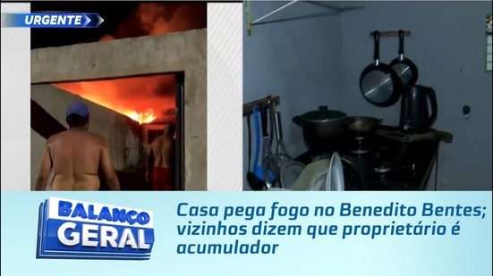 Casa pega fogo no Benedito Bentes; vizinhos dizem que proprietário é acumulador