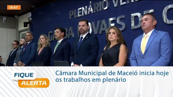 Câmara Municipal de Maceió inicia hoje os trabalhos em plenário