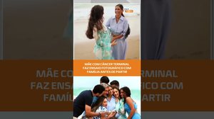 EMOCIONANTE: filhos realizam ensaio fotográfico com a mãe antes da morte #FiqueAlerta