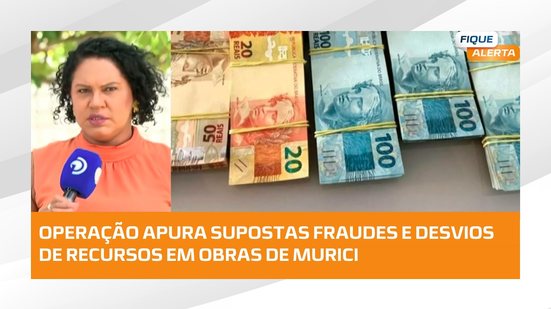 🚨 Operação da PF e CGU investiga irregularidades em obras no interior de Alagoas