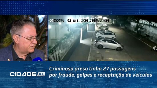 Criminoso preso tinha 27 passagens por fraude, golpes e receptação de veículos