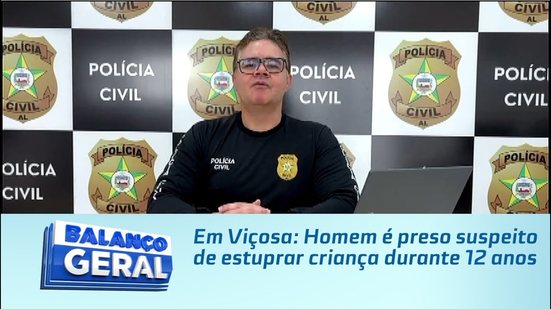 Em Viçosa: Homem é preso suspeito de 3stupr4r criança durante 12 anos