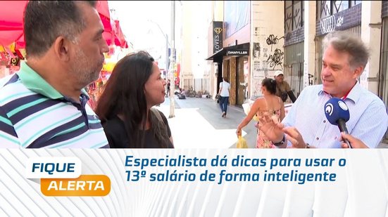 Especialista dá dicas para usar o 13º salário de forma inteligente