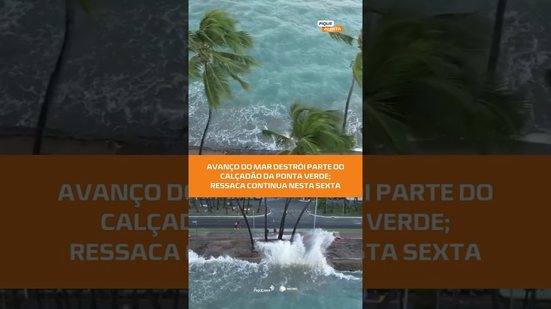 #FiqueAlerta | 🚨 Ressaca do mar causa estragos no calçadão da Ponta Verde em Maceió