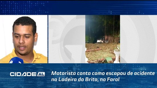 Motorista conta como escapou de acidente na Ladeira do Brito, no Farol