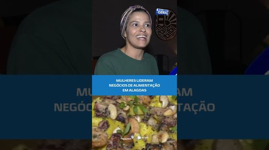 Empreendedorismo feminino cresce no setor de alimentação #BalançoGeralAL