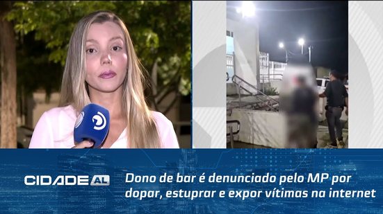Dono de bar é denunciado pelo MP por dopar, estuprar e expor vítimas na internet