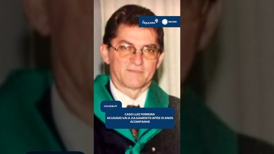 Caso Luiz Ferreira: acusado de execução será julgado após 15 anos | #CidadeAL