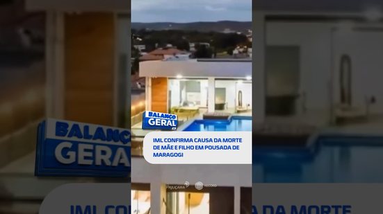 🗞️ DESTAQUES DO DIA: Atualizações sobre o caso de Maragogi no #BalançoGeralAL