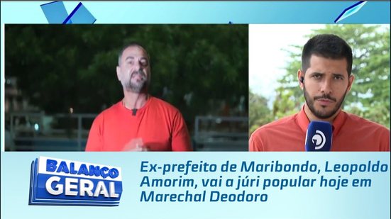 Ex-prefeito de Maribondo, Leopoldo Amorim, vai a júri popular hoje em Marechal Deodoro
