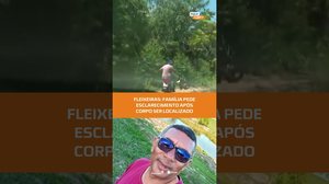 CASO JOÃO LEODRO: Identificação de corpo em Flexeiras está sob análise #FiqueAlerta