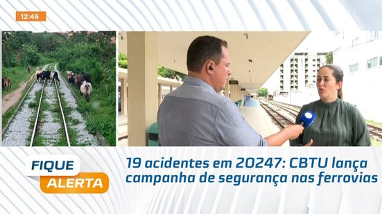 19 acidentes em 20247: CBTU lança campanha de segurança nas ferrovias