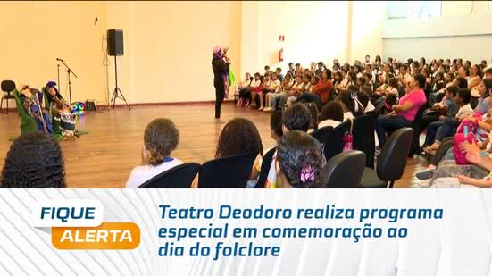 Teatro Deodoro realiza programa especial em comemoração ao dia do folclore