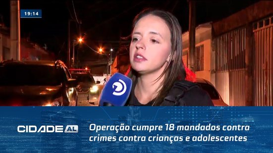 "Caminhos Seguros": Operação cumpre 18 mandados contra crimes contra crianças e adolescentes