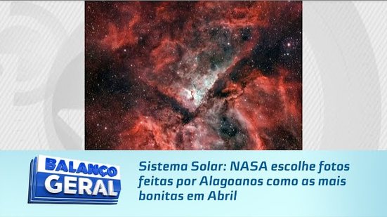 Sistema Solar: NASA escolhe fotos feitas por Alagoanos como as mais bonitas em Abril