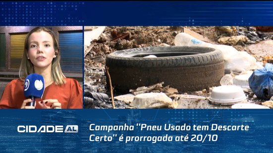 Campanha ''Pneu Usado tem Descarte Certo'' é prorrogada até 20/10; saiba como participar